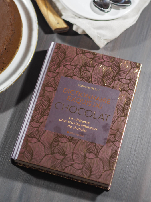 Dictionnaire exquis du chocolat de Nathalie Helal, gastronomie et recettes