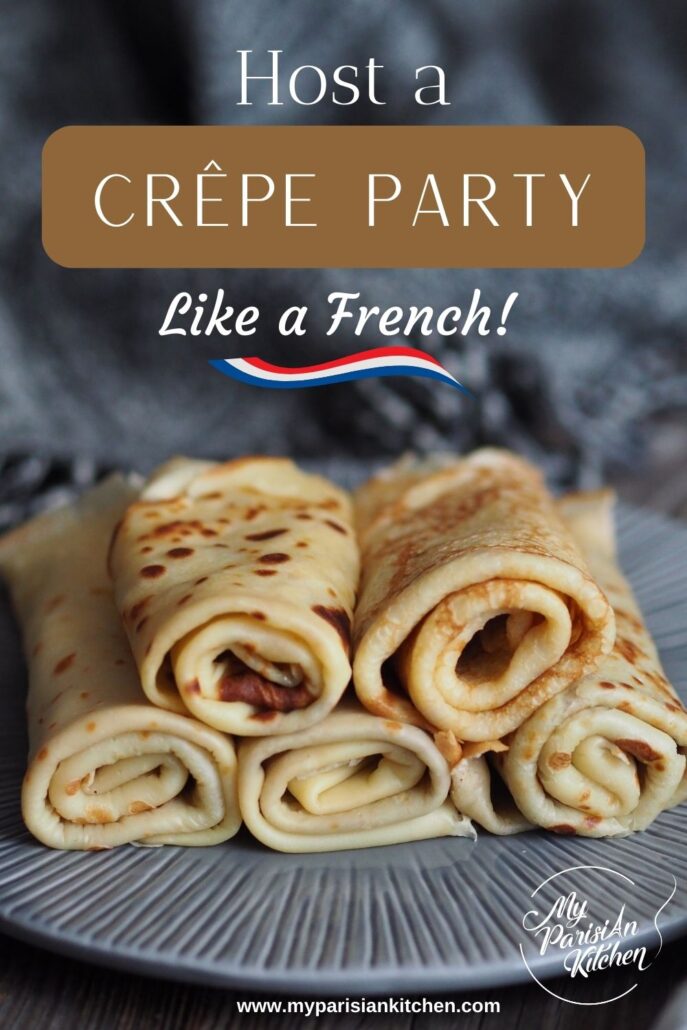 Host your best crepe party like a true french